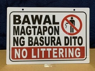 PVC SIGNAGE BAWAL MAGTAPON NG BASURA DITO 7.8x11 inches