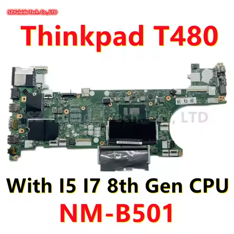ET480 NM-B501 For Lenovo Thinkpad T480 Laptop Motherboard With I5 I7 8TH Gen CPU UMA 01YR328 01YB336