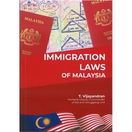 Immigration Laws of Malaysia | T. Vijayandra
