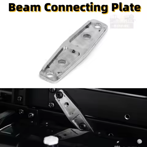Beam Connecting Plate For 1/14 Tamiya RC Scania 770S MAN Benz Volvoo Lesu Actros Remote Control Mode