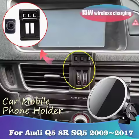 Mobile Phone Holder for Audi Q5 8R SQ5 Hybrid 2009~2017 Magnetic Air Vent Clip Support Wireless Char