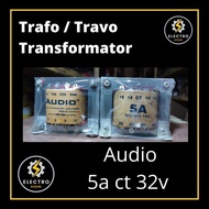 Trafo 5a ct 32v Audio | travo 5a ct32v volt transformator