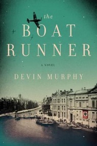 The Boat Runner: A Novel by Devin Murphy (US edition, paperback)