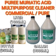 PUREE MURIATIC ACID COMMERCIAL / PURE 350ML, 1LITER, 1 GALLON PANLINIS SA CR MULTIPURPOSE CLEANING