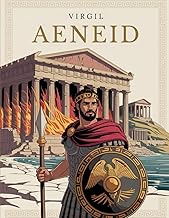 THE AENEID - Epic Poem: Complete Text with Introductions to Every Book, Author’s Commentary and Illu
