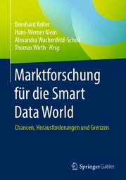 Marktforschung für die Smart Data World Bernhard Keller