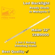 LE32B9000 Haier 32" Led TV Backlight LE32B9000