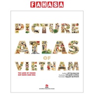 Sách Fahasa - Picture Atlas Of Vietnam - The Land Of Charm - Đất Nước Gấm Hoa - Bìa Cứng (English Ve