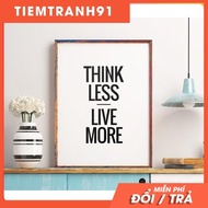 High-end prints | Typography-Think Less Live More 98, cheap canvas painting
