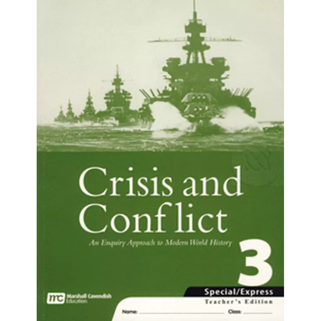 Crisis and Conflict : An Enquiry Approach to Modern World History : Workbook 3 Special/ Express (Tea