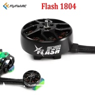 HB 1PCS FlyFishRC Flash 1804 4S 2450KV 6S 3500KV Brushless Motor for 3-4inch Cinewhoop Toothpick  Pr