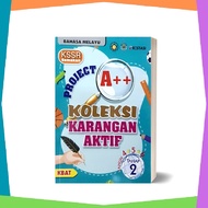 Buku Wajib - Bahasa Melayu Project A++ Koleksi Karangan Aktif Tahun 4, 5 & 6