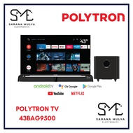 POLYTRON ANDROID TV 43BG9058 - 43INCH GOOGLE TV + SUBWOOFER SPEAKER