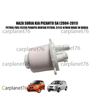 NAZA SURIA KIA PICANTO SA (2004-2011) PETROL FUEL FILTER PENAPIS MINYAK PETROL 31112-07000 MADE IN K