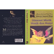 Dimensi Mistik Musik dan Bunyi by Hazrat Inayat Khan