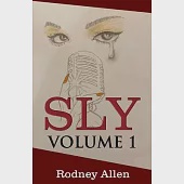 Sly: Volume 1