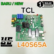 MESIN TCL LED TV MAINBOARD L40S65A MOTHERBOARD-MB-MOBO-MODUL LED TV MACHINE L40S65ATCL