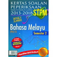 Kertas Soalan Peperiksaan 2013-2018 STPM Bahasa Melayu Semester 2