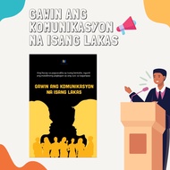 GAWIN ANG KOMUNIKASYON NA ISANG LAKAS | Communication Skills & Personal Development Book | Effective