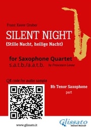 Tenor Saxophone part "Silent Night" for Sax Quartet Franz Xaver Gruber