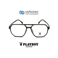 PLAYBOY แว่นสายตาทรงIrregular PB-35486-C01 size 54 By ท็อปเจริญ