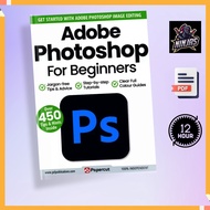 Adobe Photoshop for Beginners – 17th Edition 2024