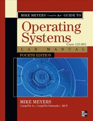 Mike Meyers' CompTIA A+ Guide to 802 Managing and Troubleshooting PCs Lab Manual, Fourth Edition (Ex