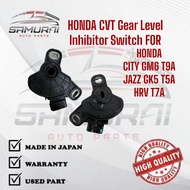HONDA CVT GEAR LEVEL INHIBITOR SWITCH FOR CITY GM6 T9A/ JAZZ GK5 T5A/ HRV T7A 21151-5T0-000