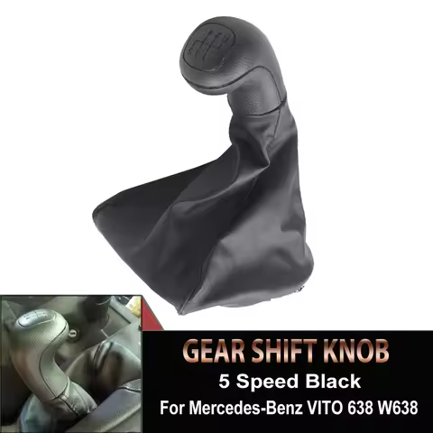 Car Gear Shift Knob Gaiter Boot For Mercedes-Benz VITO 638 W638 New 5 Speed Black Shift Gear Knobs B