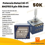 POTENSIO ROTARI HI-FI RH2702 8 PIN 50K DRAT STEREO KAKI 4-4 LURUS - ARKATAMA SHOP5