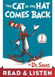 The Cat in the Hat Comes Back: Read &amp; Listen Edition Dr. Seuss