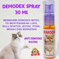 ANTI DEMODEX KUCING - DEMODEX SPRAY 30ML - OBAT JAMUR KUCING