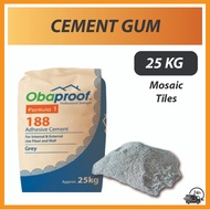 Cement Gum / Simen Gum [25 kg] / Ceramic Tiles Installation / Simen Gum for Ceramic Tiles (ADHESIVE 