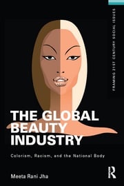 The Global Beauty Industry Meeta Jha