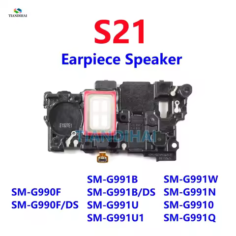 Earpiece Speaker Receiver Module For Samsung Galaxy S21 5G G991B G991B/DS G991U G991 G990F Front Top