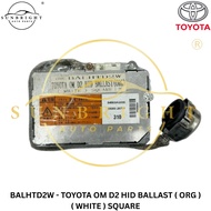 TOYOTA OM D2 HID BALLAST ( ORG ) ( WHITE ) SQUARE