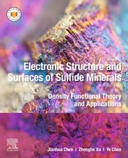 Electronic Structure and Surfaces of Sulfide Minerals Jianhua Chen