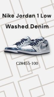 Nike Air Jordan 1 Low Washed Denim  單寧牛仔 男款休閒鞋CZ8455-100