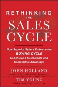 Rethinking the Sales Cycle : How Superior Sellers Embrace the Buying Cycle to Achie by Tim Young (US edition, paperback)