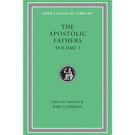 The Apostolic Fathers: I Clement. II Clement. Ignatius. Polycarp. Didache