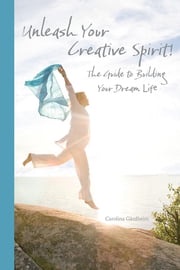 Unleash Your Creative Spirit! Carolina Gårdheim