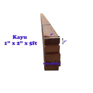 KAYU 1" x2" Wood Furniture/Wood Trunk/Wood Furniture/Wood Kok Zai Wood/Crab Wood