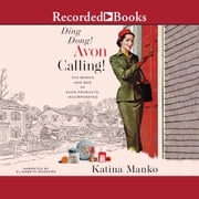 Ding Dong! Avon Calling! Katina Manko