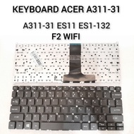 ACER A311-31 F2 WIFI LAPTOP KEYBOARD