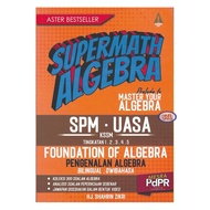 Supermath Algebra Tingkatan 1-5 UASA SPM  (Dwibahasa)