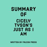 Summary of Cicely Tyson's Just as I Am Falcon Press