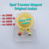 Spool Tweeter Audax Ax 5000 Ax 5000 W Ax 6000 Ax 6000 W Original Audax Spoll Tweeter Spull Tweeter