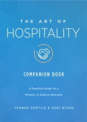 The Art of Hospitality Companion Book Debi Nixon