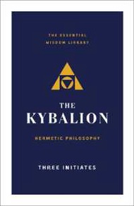 Thank you for choosing ! The Kybalion : Hermetic Philosophy (Essential Wisdom Library) [Paperback]