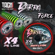 【Lanoé Mall】TACHI BARRA FORCE PE 4X Casting Braided Line 100M 6-60lbs Line Saltwater Freshwater Tali